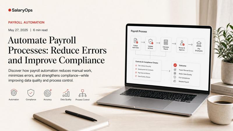 Will Payroll Automation Reduce Manual Errors? Yes, But Only If You Automate With Control